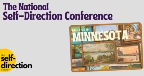 27 - 29 May: National Self-Direction Conference Minnesota