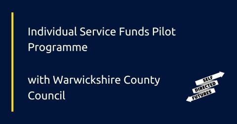 Individual Service Funds Pilot Programme