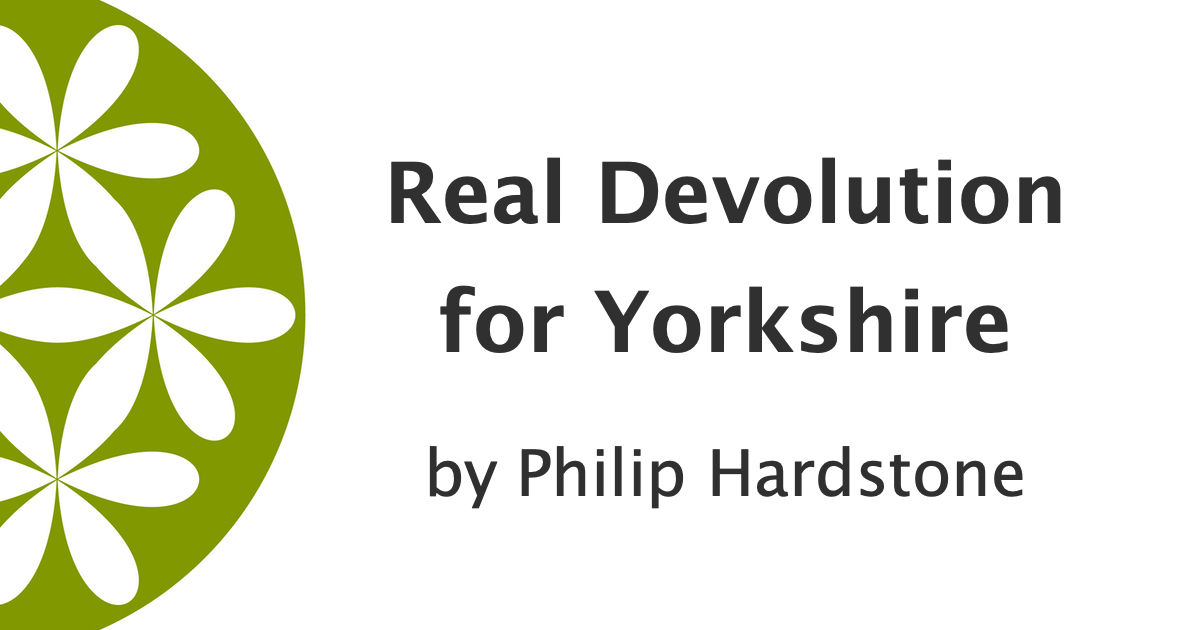 Real Devolution for Yorkshire